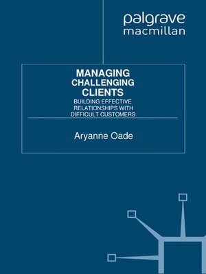 cover image of Managing Challenging Clients